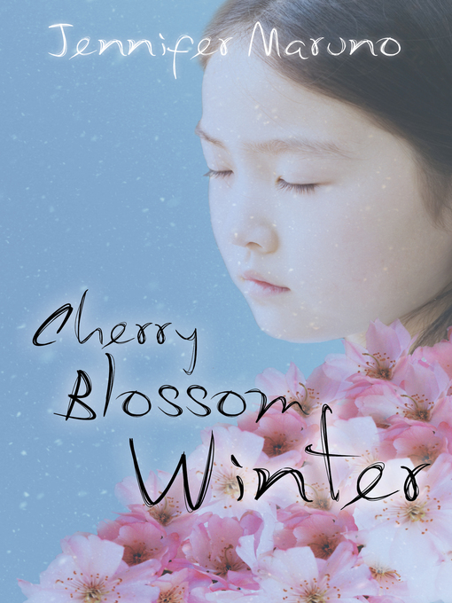 Title details for Cherry Blossom Winter by Jennifer Maruno - Wait list
